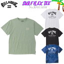 【7/19~7/25エントリーでP10倍】25 SS BILLABONG ビラボン Tシャツ SURF FLEX TEE 水陸両用 半袖 トップス ラッシュガード 水着 速乾 サーフィン マリンスポーツ アウトドア メンズ 2025年春夏 品番 BF011858 BF011-858 日本正規品