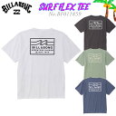 25 SS BILLABONG ビラボン Tシャツ SURF FLEX TEE 水陸両用 半袖 トップス ラッシュガード 水着 速乾 サーフィン マリンスポーツ アウトドア メンズ 2025年春夏 品番 BF011859 BF011-859 日本正規品
