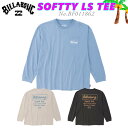 【7/19~7/25エントリーでP10倍】25 SS BILLABONG ビラボン ロンT SOFTTY LS TEE 水陸両用 長袖 トップス Tシャツ ラッシュガード 水着 速乾 サーフィン マリンスポーツ アウトドア メンズ 2025年春夏 品番 BF011862 BF011-862 日本正規品