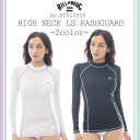 【5/9〜5/15エントリーでP10倍】25 SS BILLABONG ビラボン ラッシュガード 長袖 ハイネック UVカット UPF50+ サーフィン マリン...