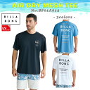 25 SS BILLABONG ビラボン ラッシュガード AIR DRY MESH TEE Tシャツ 半袖 トップス 水着 水陸両用 UPF50+ 男性 メンズ...
