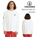 【5/9〜5/15エントリーでP10倍】25 VOLCOM ボルコム 長袖 ラッシュガード Tシャツ ロンT UVカット 50+ メンズ サーフティー WAVV...
