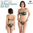25 SS ROXY ロキシー 水着セット PT BEACH CLASSICS BD BK スイムウェア ビキニ パンツ 花柄 アウトドア マリンスポーツ サーフィン 2025年春夏 レディース 品番 GRJX203233 日本正規品(4)