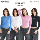 【9/19〜9/23エントリーでP10倍】25 FW ROXY ロキシー ロンT SPARKLY スパークリー 長袖 アウトドア マリンスポーツ サーフィン 2025年秋冬 レディース 品番 RLT254035 日本正規品|詳細画像