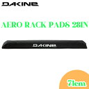 【5/9〜5/15エントリーでP10倍】DAKINE ダカイン AERO RACK PADS 28IN エアロラックパッド 28