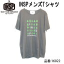 INSP インスピ 半袖Tシャツ メンズモデル 品番 16022 日本正規品