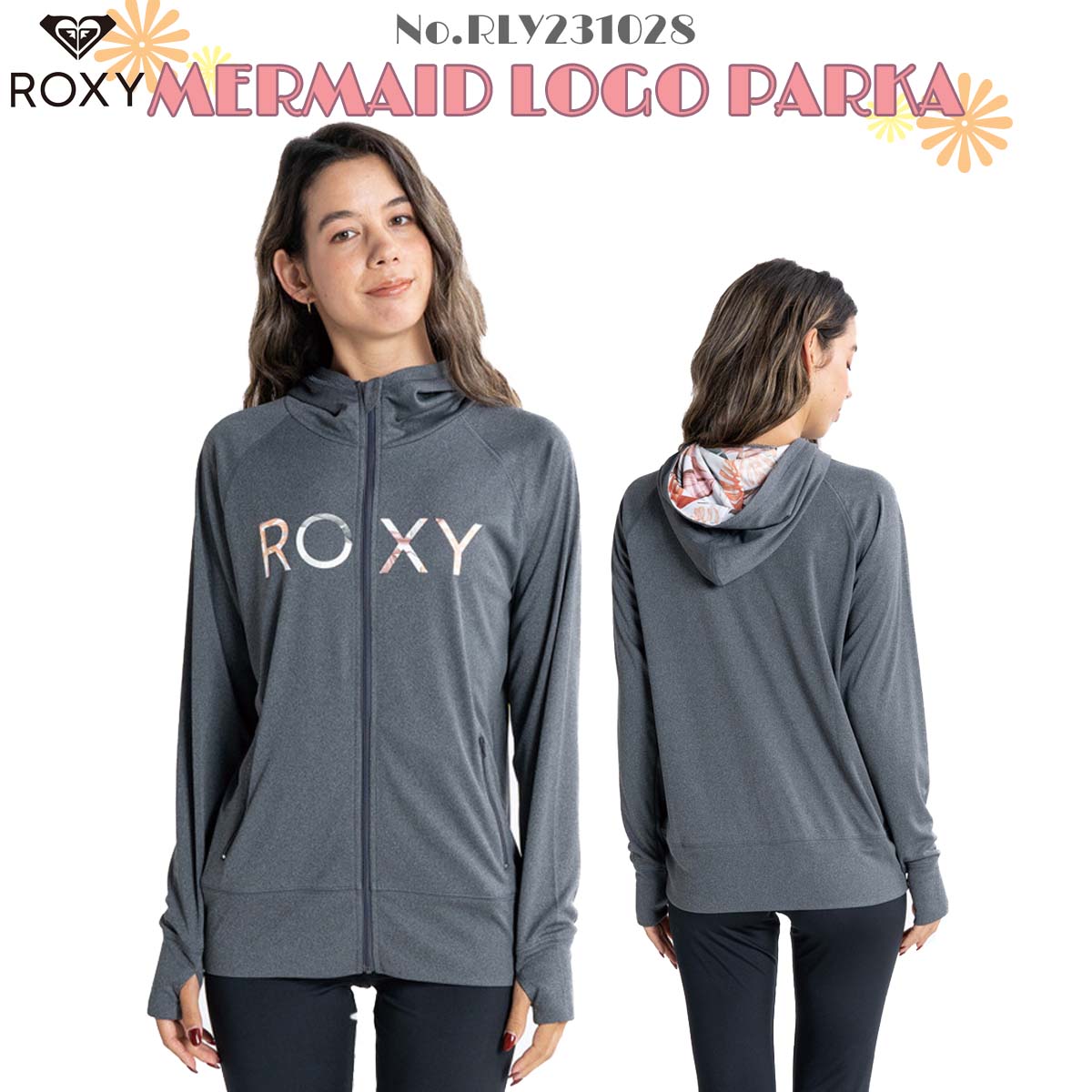 23 HS ROXY ロキシー ラッシュガード MERMAID LOGO PARKA 長袖ジップパーカー フード付き ロゴ入り UVカット サーフィン マリンスポーツ レディース 2023年夏 品番 RLY231028 日本正規品