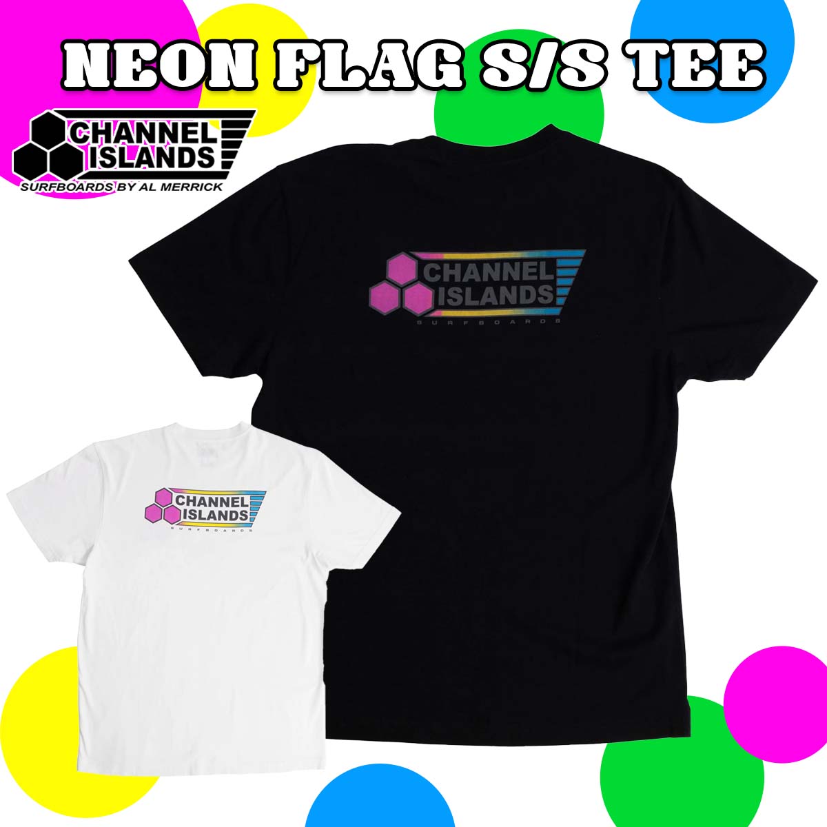 23 SS Channel Islands チャンネル アイランド Tシャツ Neon Flag Short Sleeve T-Shirt ティーシャツ トップス 半袖 バックプリント ロゴ 蛍光色 ビビッド メンズ ユニセックス 2023年春夏 日本正規品