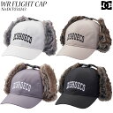 23 DC ディーシー フライトキャップ WR FLIGHT CAP 帽子 キャップ パイロットキャップ ファー スキー スノボ ウィンタースポーツ メンズ 2023年秋冬 品番 DCP234243 日本正規品