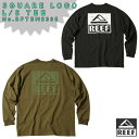 23 REEF [t T SQUARE LOGO L/S TEE  gbvX TVc XNGAS Rbg Y 2023NH~ i RFTEM2335 {Ki