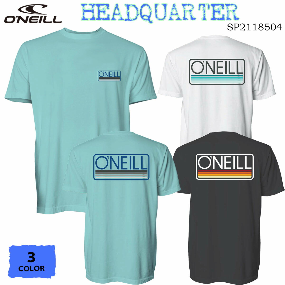 23 SS ONEILL オニール Tシャツ HEADQUARTER ヘッドクォーター 半袖 メンズ サーフィン 2023年春夏 品番 SP2118504 日本正規品