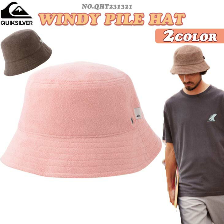 23 SS Quiksilver クイックシルバー バケハ WINDY PILE HAT ハット 帽子 ポップカラー メンズ ユニセックス サーフィン アウトドア 2023年春夏 品番 QHT231321 日本正規品