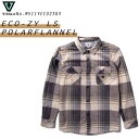 23 24 FW VISSLA BX Vc ECO-ZY LS POLARFLANNEL  `FbN ݂ |Pbgt T[tB AEghA Y jZbNX 2023N 2024NH~ i M511YECO2303 {Ki