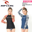 【5/9〜5/15エントリーでP10倍】RIP CURL リップカール ラッシュガード COASTAL TIDE RELAXED L/SL 長袖 ラッシュガード...