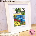 Heather Brown Art Japan ヘザーブラウン Hibiscus Breeze Art Print アートプリント フレーム付き 額セット 絵画 ハワイ レディース 正規品