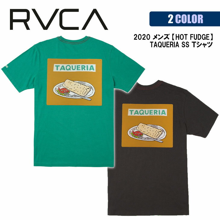 20 RVCA ルーカ Tシャツ HOT FUDGE TAQUERIA SS ホットファッジ 半袖 プリント 綿100％ メンズ 2020年春夏 品番 BA041-212 日本正規品のサムネイル