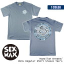 SEXWAX セックスワックス Tシャツ Hawaiian Dreams Mens Regular Short Sleeve Tee's 半袖 ロゴ インディゴ メンズ 品番 010131300020 日本正規品