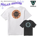 24 VISSLA BX TVc SOLAR SMILES gbvX  TVc z X}C I[KjbNRbg C T[tB rX Y 2024Nt i M4224SOL2401 {Ki