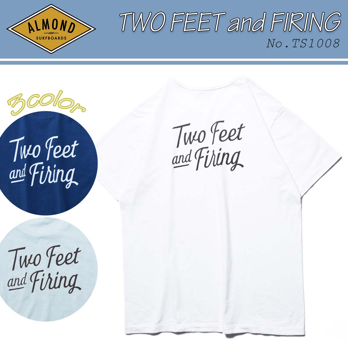 24 SS Almond アーモンド Tシャツ TWO FEET and FIRING 半袖 トップス 夏服 コットン カジュアル サーフィン メンズ 2024年春夏 品番 TS1008 日本正規品