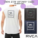 24 SS RVCA ルーカ タンクトップ TOPO ATW CUTOFF TANK ノースリーブ カットオフ 切りっぱなし トップス 袖なし コットン サーフィン マリンスポーツ メンズ 2024年春夏 品番 BE041-350 BE041350 日本正規品