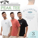 24 HS BILLABONG r{ TVc PEAK TEE  I[o[tBbg gbvX AEghA }X|[c T[tB Y jZbNX i BE01A209 {Ki