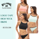 24 SS BILLABONG r{  LOGO TAPE HIGH NECK BIKINI Se[v nClbN rLj UVJbg T[tB }X|[c fB[X 2024Nt i BE013802 {Ki