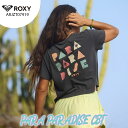 24 ROXY ロキシー Tシャツ PARA PARADISE CB