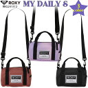 24 ROXY ロキシー ミニドラムバッグ MY DAILY S ポシェット ロゴ サーフィン レディース 2024年春夏 品番 RBG241312 日本正規品