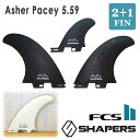 SHAPERS FINS VFCp[Y tB Asher Pacey 5.59 2{1FIN AbV[yCV[ 2{1tB FCS2 TWIN STABILISER cC X^rCU[ 3{Zbg T[tB {Ki