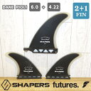 SHAPERS FINS シェイパーズ フィン DANE PIOLI 6.0 + 4.22 2+1 SETUP SINGLE TAB アッシャーペイシー 2＋1フィン フューチャー Futures. シングルタブ 3本セット サーフィン 日本正規品