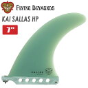 24 FLYING DIAMONDS フライングダイヤモンド フィン KAI SALLAS HP 7” カイ サラス シングルフィン サーフボード サーフィン 7ft TONBI 日本正規品