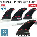 【8/4〜8/10エントリーでP10倍】24 futures. フューチャー フィン TECH FLEX 3.0 JORDY LARGE テックフレックス ジョ...