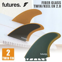 24 futures. フューチャー フィン ツインフィン FIBER GLASS TWIN KEEL EN 2.0 ファイバーグラス ツイン キール 2fin 2フィン 2本セット サーフィン サーフボード 日本正規品