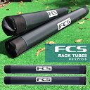 24 FCS キャリアパッド RACK TUBES ラックチューブ ラックパッド サーフボード キャリア 2本セット 車 持ち運び カー用品 保護 日本正規品