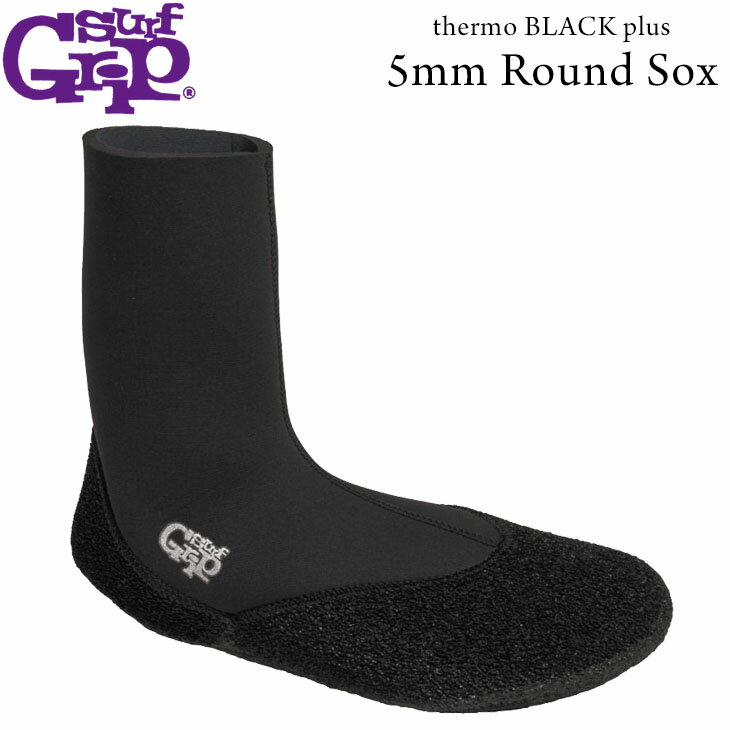 22-23 Surf Grip サーフグリップ thermo BLACK plus 5mm Round Sox サーフブーツ サーフィン冬用ブーツ ユニセックス 伸長発熱 2022 2023 日本正規品