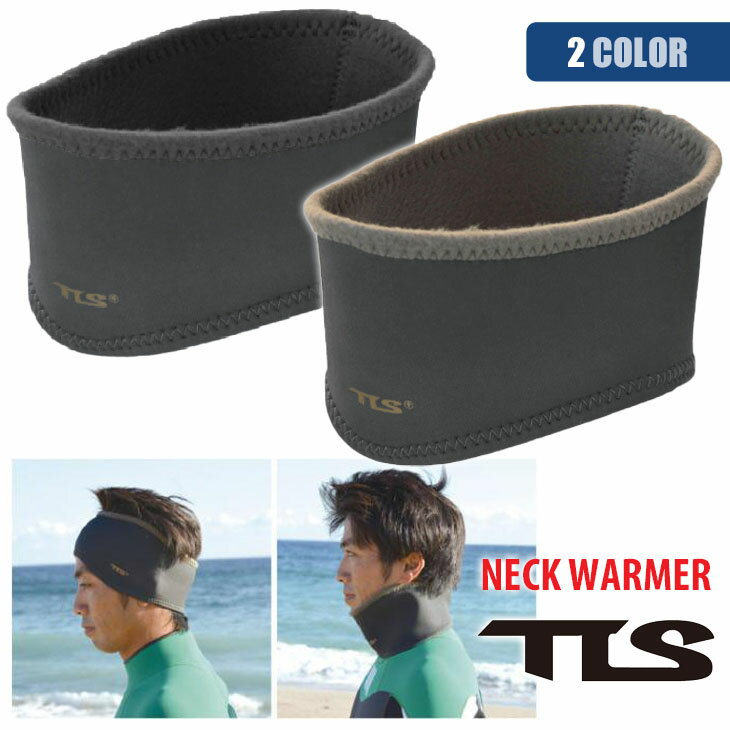 TLS TOOLS ツールス NECK WARMER 3mm ネックウォーマー ヘッドウォーマー ヘッドバンド メッシュスキン 裏起毛生地 保温 防寒 耳 首 ウィンターサーフ サーフィン トゥールス 日本正規品