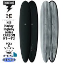 【5/9〜5/15エントリーでP10倍】25 サンダーボルト HARLEY INGLEBY SERIES サーフボード HI4 BLACK TOLHUST エイ...