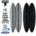 25 サンダーボルト HARLEY INGLEBY SERIES サーフボード MID6 BLACK TOLHUST ミッド6 トルハースト EPS CARBO...