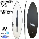 25 JS SURFBOARD サーフボード 板 ゼロフュージョン ハイフ XERO Fusion HYFI 3.0 FCS2 PU 5'8~5'10 サーフィ...