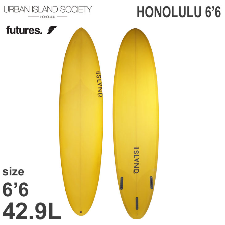 22 アーバンアイランド URBAN ISLAND SOCIETY HONOLULU ホノルル PU Futuers サーフボード 6'6 2022年 ..