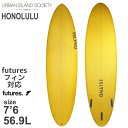 22 アーバンアイランド URBAN ISLAND SOCIETY HONOLULU ホノルル PU Futuers 7'6 サーフボード 2022年 日本正規...