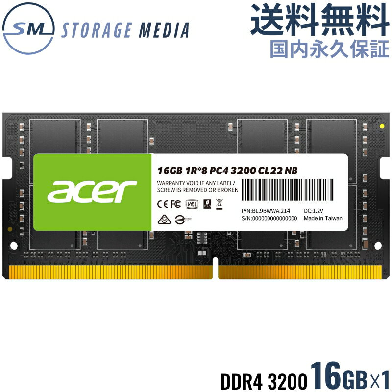 最も優遇の Acer DDR4 3200 16GB SO-DIMM メモリPC4-25600 CL22 260pin シングルメモリ  SD100-16GB-3200-1R8 styleguide.hellotierney.com