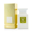 g tH[h Tom Ford vCx[g uh \C u EDP SP 100ml/3.4ozyCOʔ́z