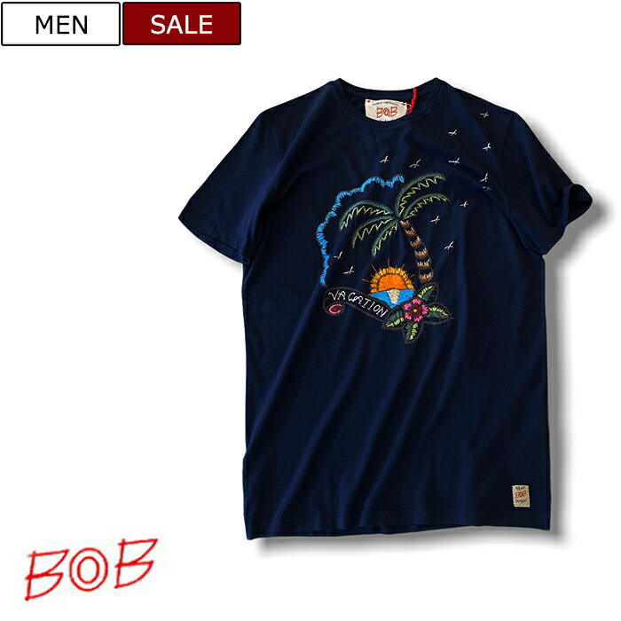 【定価20,900円(税込)】BOB ボブ イタリアの熟練職人によるハンドメイドの1着！遊び心溢れるデザインが魅力的なクルーネックTシャツ 半袖 ハーフスリーブ vacation サンセット パームツリー 刺繍 072703075 STITCH ネイビー イタリア製 メンズ XS S M L XL XXL XXXL KOON