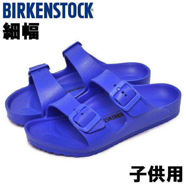 ӥ륱󥷥ȥå ꥾ EVA å˥ BIRKENSTOCK ARIZONA EVA 1018923 1018924 10...