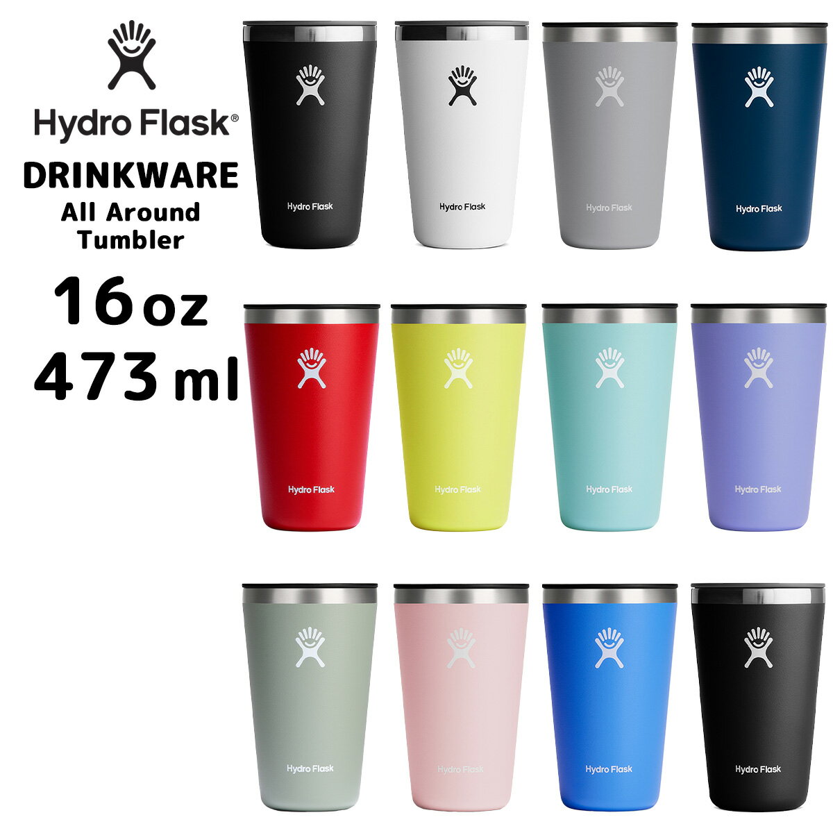 【2024SS新色】【正規品】ハイドロフラスク　オールアラウンドタンブラードリンクウエア 16oz 473ml [89011700] HydroFlask 保温 保冷 ステンレスボトル 保温ポット 保温機能あり 保冷機能あり 蓋付き スポーツ プレゼント BBQ マイボトル 魔法瓶 ギフト 送料無料◇◇