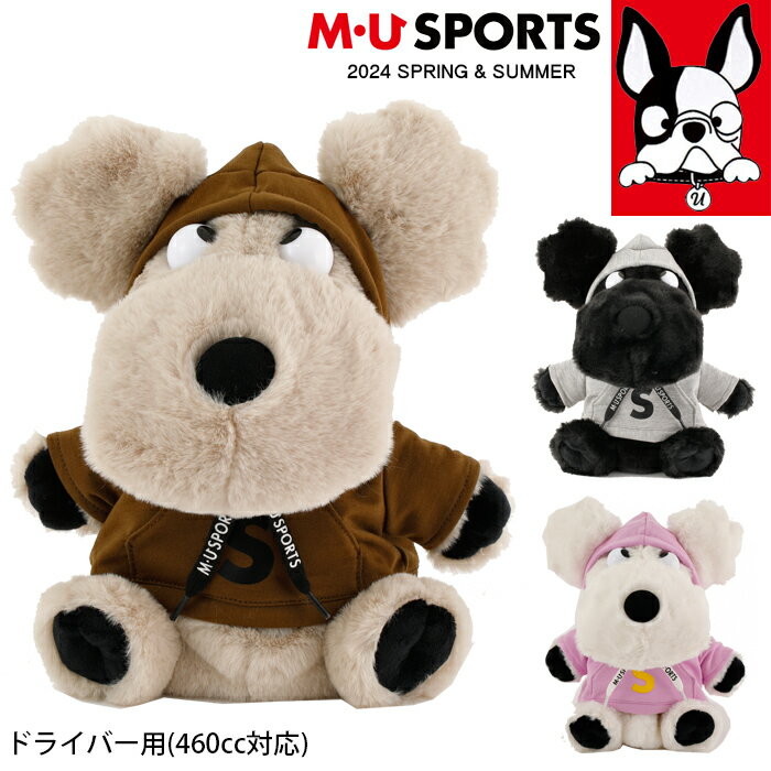 【店内全品ポイント10倍＆クーポン割引！5/23(木)9:59迄】2024年 春夏新作 MU SPORTS MUスポーツ ヘッドカバー ドライバー 460cc 対応 キャラクター レディース MU24SS 新生活 プレゼント