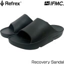 高機能リカバリーサンダル リフレックス イフミック リカバリーサンダル 男女兼用 ユニセックス Refrex IFMC 敬老の日 プレゼント