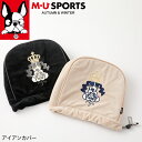 【店内全品ポイント10倍&クーポン割引!7/11(金)1:59迄】2024年 秋冬新作 MU SPORTS MUスポーツ ヘッドカバー アイアンカバー レディー...