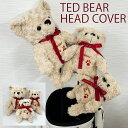 【店内全品ポイント10倍&クーポン割引!5/16(金)1:59迄】2024年 新作 ROOSEVELT TEDDY BEAR ゴルフ ヘッドカバー テディベア ...